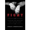 Fight (Craig Groeschel)(Brožovaná)