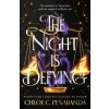 The Night is Defying - Chloe C. Penaranda