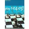 Play 1 e4 e5! (Nigel Davies)(Brožovaná)