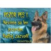 Pozorpes.sk, výstražná tabuľka (Nemecký ovčiak)