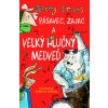 Pásavec, zajac a veľký hlučný medveď 2. diel - Jeremy Strong, Rebecca Bagley
