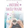 Vnútorné dialógy pri káve (Kristen Helmstetterová)