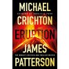 Eruption (James Patterson,Michael Crichton)(Pevná)