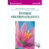Interní ošetřovatelství I - Alena Šafránková, Marie Nejedlá