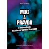 Moc a pravda v podmienkach Rozhlasu a televízie Slovenska - Anna Sámelová