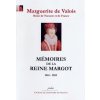 Mémoires de la reine Margot (1551-1582) (de Valois)(Brožovaná)