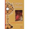 Corpus Christi (2. vydání) - Athanasius Schneider