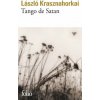 Tango de Satan (Krasznahorkai)(Brožovaná)