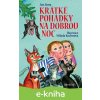 E-kniha Krátké pohádky na dobrou noc - Jan Zíma, Milada Kudrnová (ilustrátor)