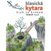 Tomáš Ille Klasická kytara krok za krokem Noty