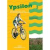 Slovenský jazyk pre 3. ročník ZŠ s VJM (Ypsilon) - pracovný zošit (vyučovací jazyk maďarský) (A. Halászová, Z. Kovácsová)