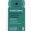 Overcoming Paranoid and Suspicious Thoughts, 2nd Edition (Daniel Freeman,Jason Freeman,Philippa Garety)(Brožovaná)