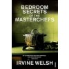 Bedroom Secrets of the Master Chefs