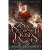 Six Scorched Roses - Carissa Broadbent