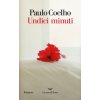 Undici minuti (Paulo Coelho,R. Desti)(Brožovaná)