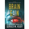 BRAIN GAIN (Gerald M. Kilby)(Brožovaná)