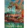 Úmluva s vodami - Abraham Verghese