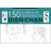 150 schémas de traitement en dien chan - réflexologie faciale