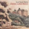 Mácha Karel Hynek - Cikáni a jiná próza / MP3 [2 CD]