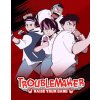 Troublemaker