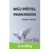 Můj přítel parkinson - Čeněk Pekař