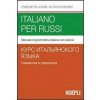 Italiano per russi. Manuale di grammatica italiana con esercizi (Victor Fedorenko,Francine Pellegrini)(Brožovaná)