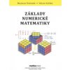 Základy numerické matematiky - Feistauer Miloslav Kučera Václav