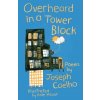 Overheard in a Tower Block (Joseph Coelho,Kate Milner)(Brožovaná)
