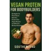 Vegan Protein for Bodybuilders
