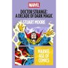 Bloomsbury Publishing Doctor Strange: A Decade of Dark Magic (Marvel Age of Comics)