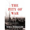 The Pity of War Explaining World War I