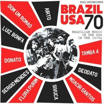 various artists - [Soul Jazz Records Presents] Brazilian Music In The USA In The 1970s