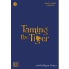 Taming the Tiger 2
