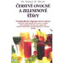 Čerstvé ovocné a zeleninové šťávy - Walker Norman W., Dr.