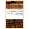 Icosameron Ou Histoire d'Edouard Et d'Elisabeth 81 ANS Chez Les Megamicres. T 1 (Ed.1787) (Giacomo Casanova)(Brožovaná)
