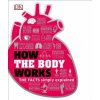 How the Body Works (Wendy Horobin,Andy Szudek,Miezan Van Zyl)(Pevná)