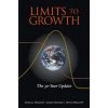 Limits to Growth (Donella Meadows,Jorgen Randers,Dennis Meadows)(Brožovaná)