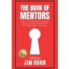 The Book of Mentors - Honoring Legacy Legend Jim Rohn (Erik Swanson)(Brožovaná)