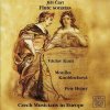 JIRI CART (GEORG ZART): Flute Sonatas. Vaclav Kunt. Petr Hejny. Monika Knoblochova (CD) (Sonáty pro flétnu)