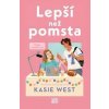 Lepší než pomsta - Kasie West