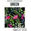 Insta Grammar: Green - Irene Schampaert