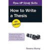 How to Write a Thesis, 4th Edition (Murray)