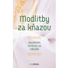 Modlitby za kňazov - Apoštolát, na ktorý sa zabúda