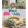 Věnce a košíky - Ulrike Schmidt