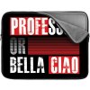 Sablio Obal na notebook La Casa de Papel Professor or Bella Ciao motív 4 - 15,6