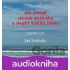 Jak omezit vtíravé myšlenky a zlepšit kvalitu života - Jan Svoboda