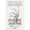 Oceľové jaskyne (Isaac Asimov)