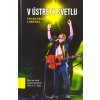 V ústrety Svetlu - 21 krokov ku šťastiu