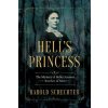 Hell's Princess (Harold Schechter)(Brožovaná)