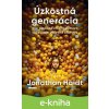 E-kniha Úzkostná generácia - Jonathan Haidt
